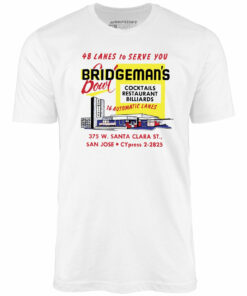 Bridgeman’s Bowl – San Jose, CA – Vintage Bowling Alley – Unisex T-Shirt
