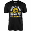Bruce Leroy’s Kung Fu Academy – Unisex T-Shirt