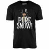 Charles DeMar – Pure Snow! – Unisex T-Shirt