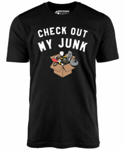 Check Out My Junk – Unisex T-Shirt