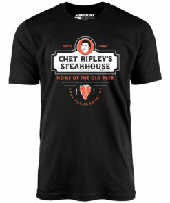 Chet Ripley’s Steakhouse – Old 96er – Unisex T-Shirt