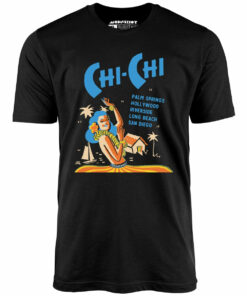Chi Chi Supper Club – California – Vintage Tiki Bar – Unisex T-Shirt