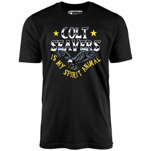 Colt Seavers is My Spirit Animal – Unisex T-Shirt