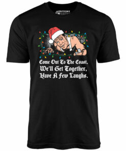 Come Out to The Coast – Unisex T-Shirt Come Out to The Coast – Unisex T-Shirt