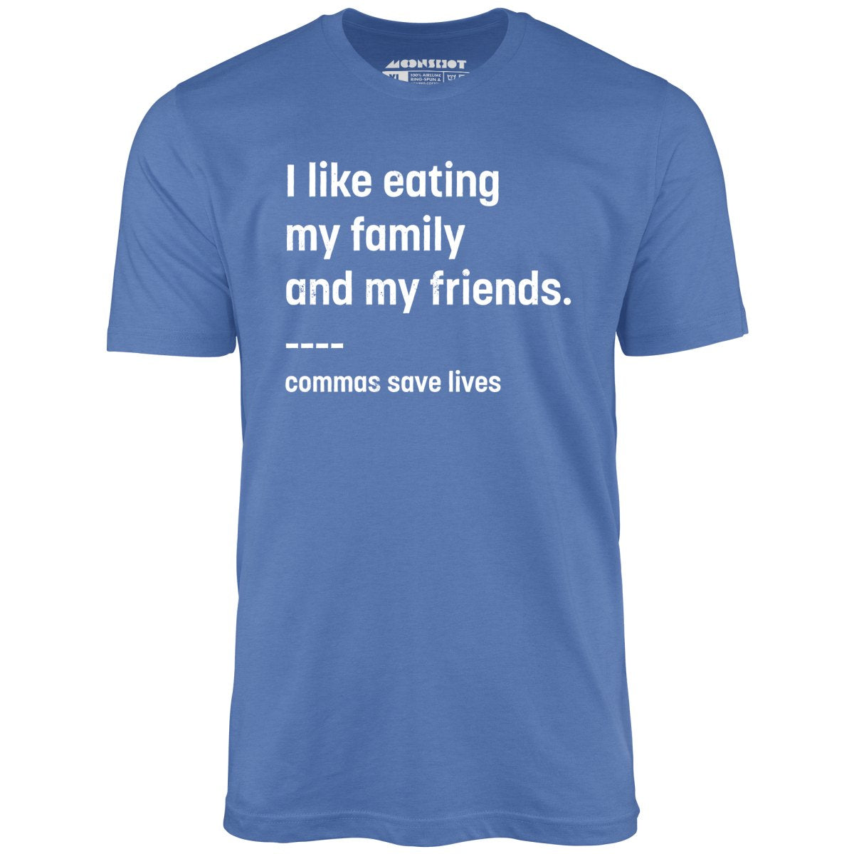 Commas Save Lives - Unisex T-Shirt Commas Save Lives - Unisex T-Shirt