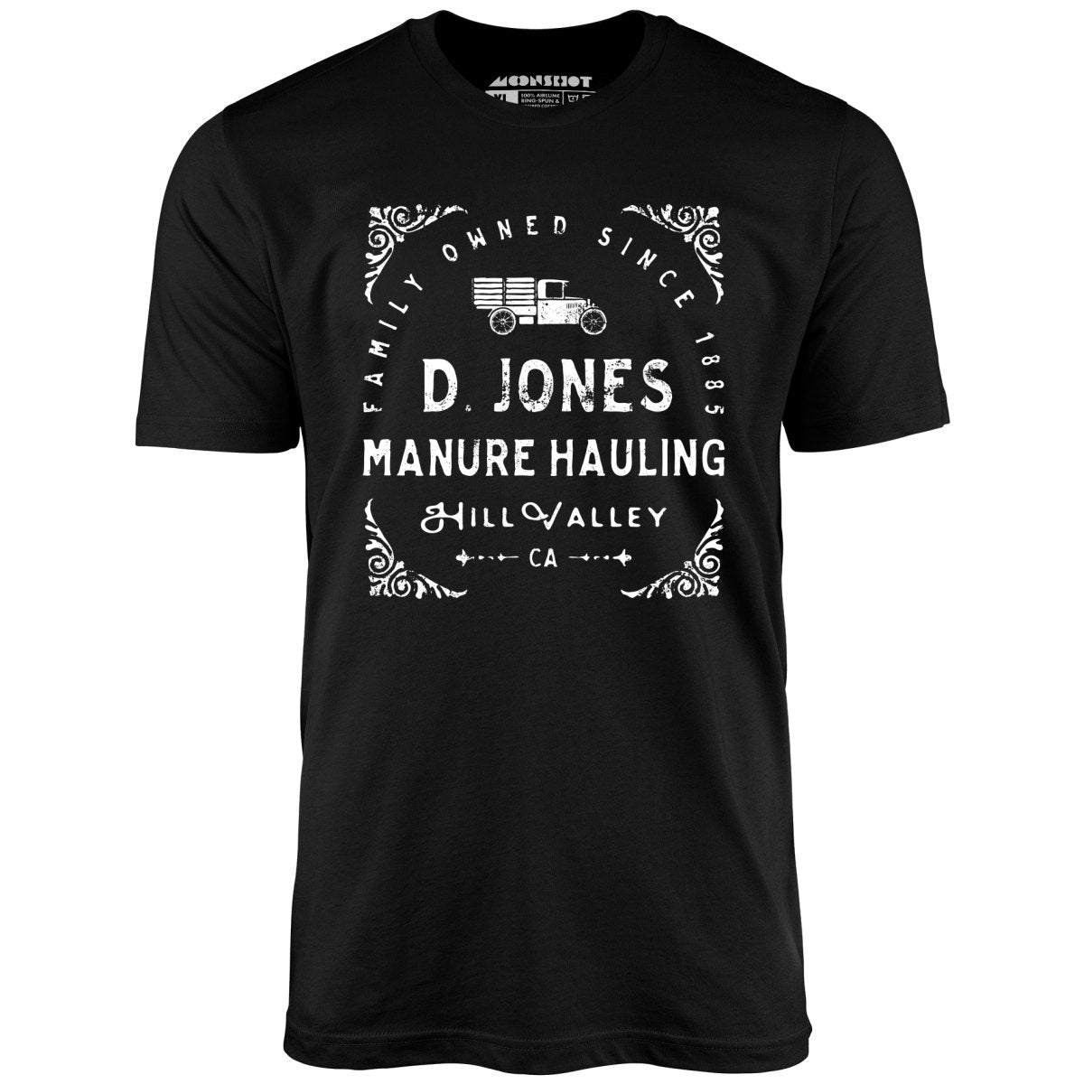 D. Jones Manure Hauling - Hill Valley - Unisex T-Shirt D. Jones Manure Hauling - Hill Valley - Unisex T-Shirt