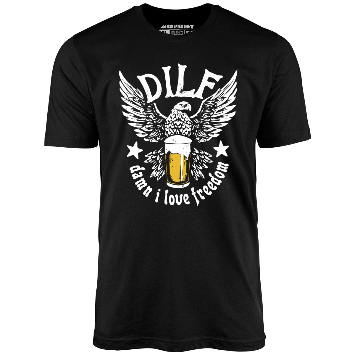 DILF - Damn I Love Freedom - Unisex T-Shirt DILF - Damn I Love Freedom - Unisex T-Shirt