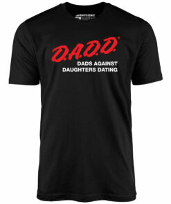 Dads Against Daughters Dating – Unisex T-Shirt