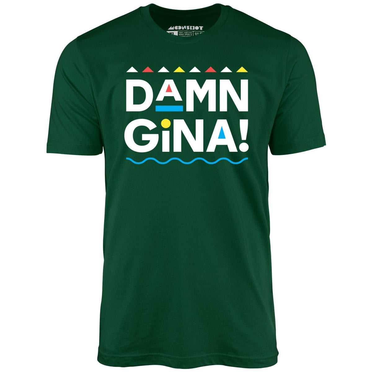 Damn Gina! - Unisex T-Shirt Damn Gina! - Unisex T-Shirt