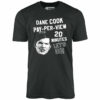 Dane Cook Pay-Per-View 20 Minutes Let’s Go – Unisex T-Shirt