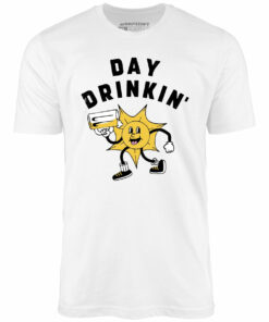 Day Drinkin’ – Unisex T-Shirt