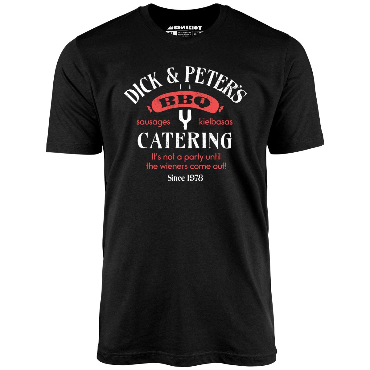 Dick & Peter's BBQ Catering - Unisex T-Shirt Dick & Peter's BBQ Catering - Unisex T-Shirt