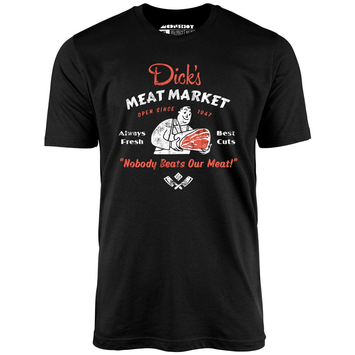 Dick's Meat Market - Unisex T-Shirt Dick's Meat Market - Unisex T-Shirt