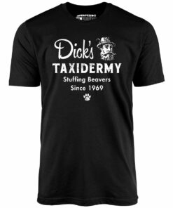 Dick’s Taxidermy – Unisex T-Shirt
