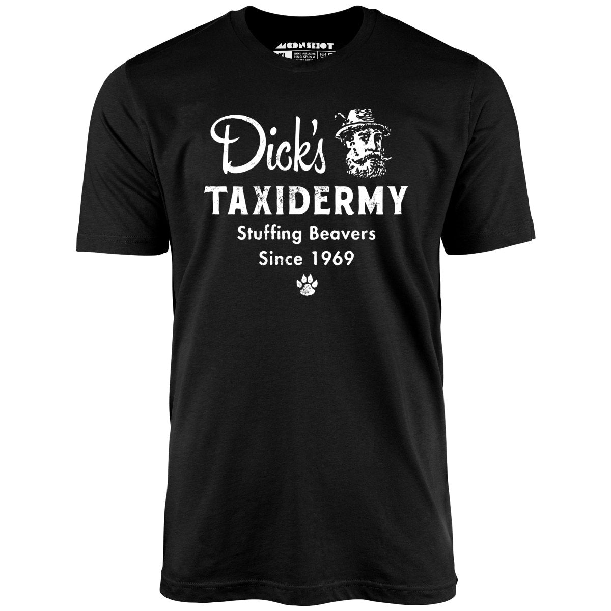 Dick's Taxidermy - Unisex T-Shirt Dick's Taxidermy - Unisex T-Shirt