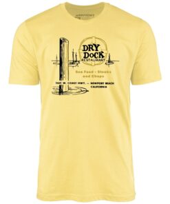 Dry Dock – Newport Beach, CA – Vintage Restaurant – Unisex T-Shirt
