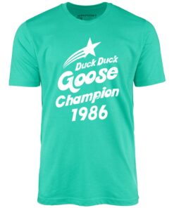 Duck Duck Goose Champion 1986 – Unisex T-Shirt