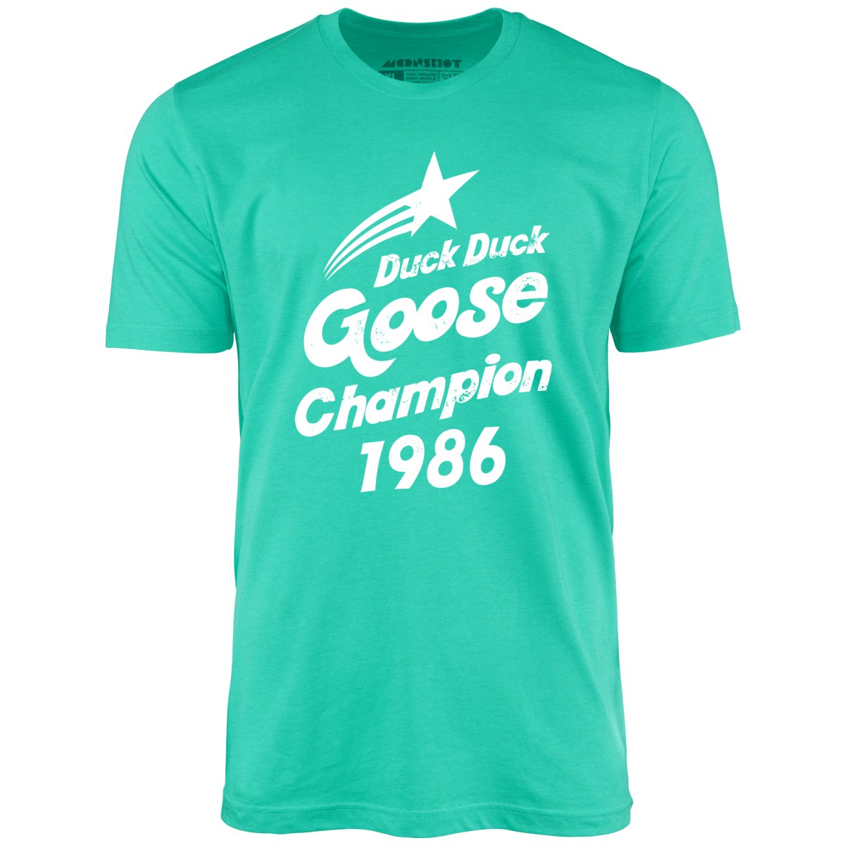 Duck Duck Goose Champion 1986 - Unisex T-Shirt Duck Duck Goose Champion 1986 - Unisex T-Shirt