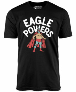 Eagle Powers – Unisex T-Shirt