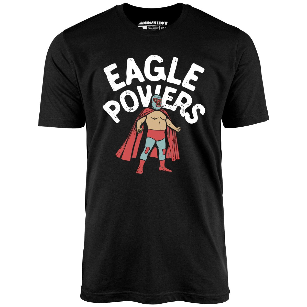 Eagle Powers - Unisex T-Shirt Eagle Powers - Unisex T-Shirt