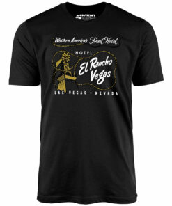El Rancho Hotel – Vintage Las Vegas – Unisex T-Shirt