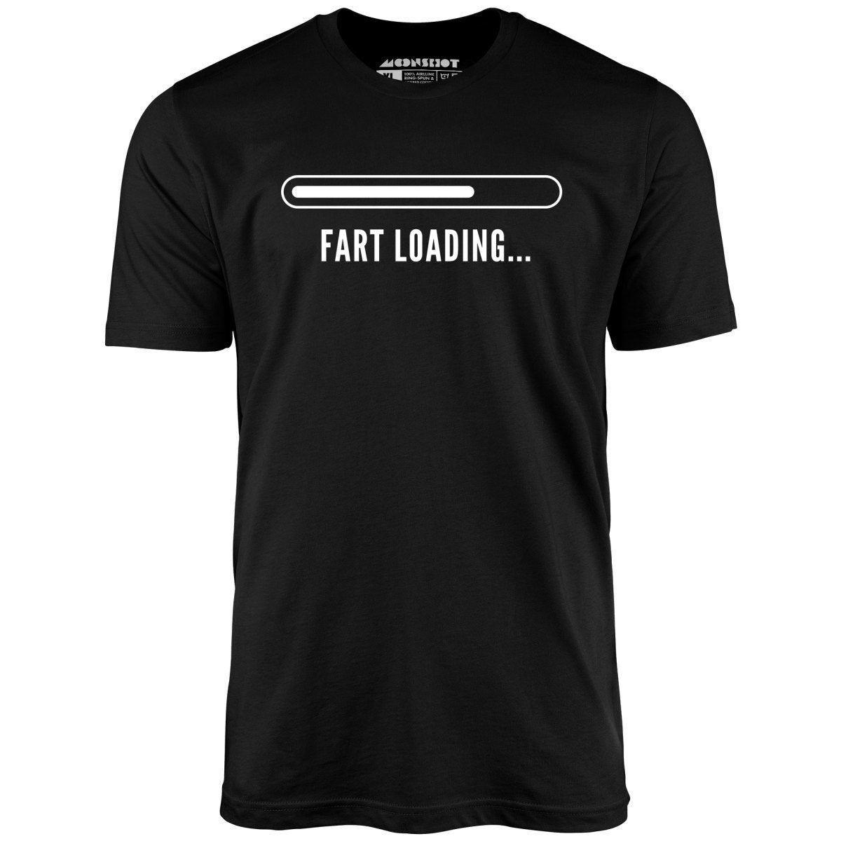 Fart Loading - Unisex T-Shirt Fart Loading - Unisex T-Shirt