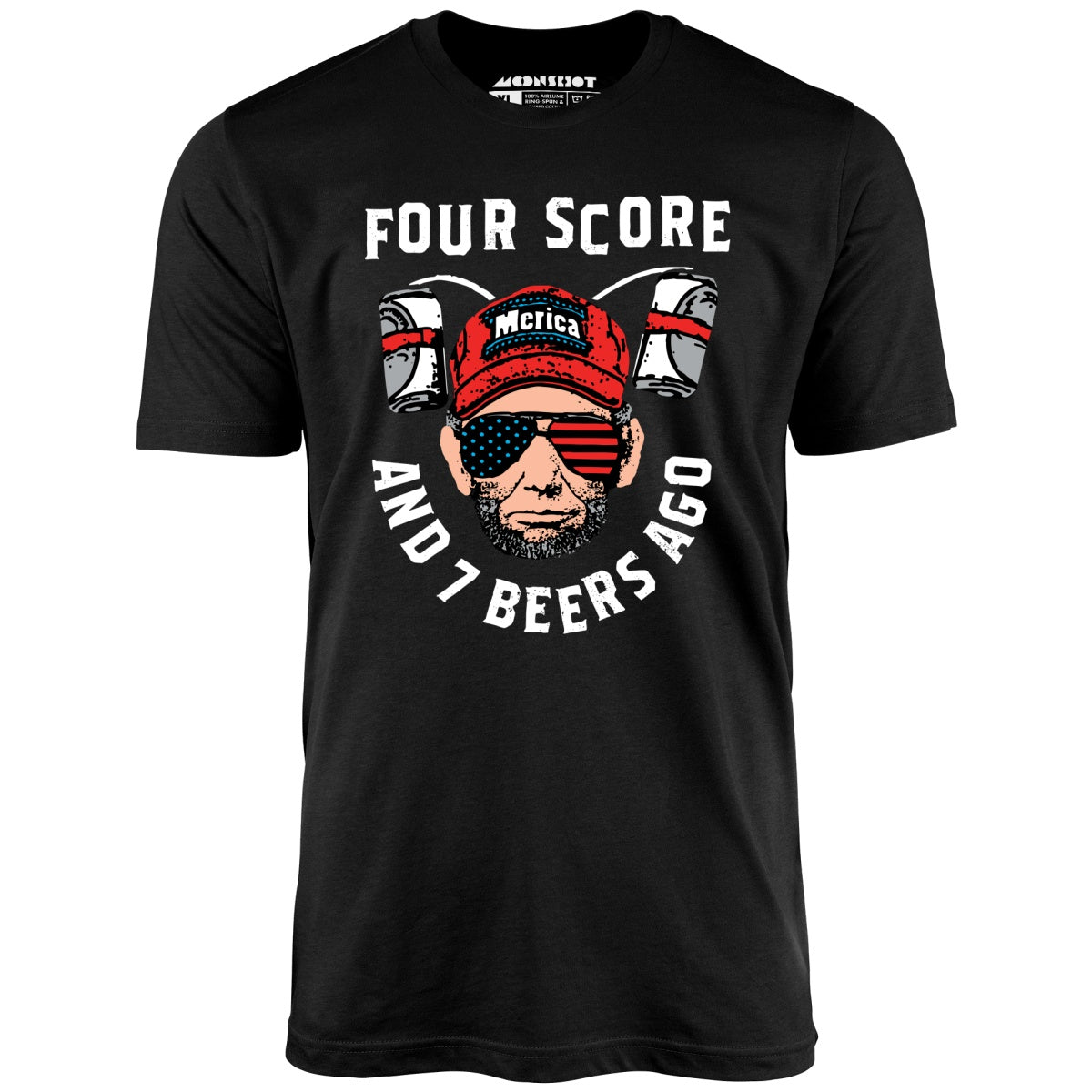 Four Score and 7 Beers Ago - Unisex T-Shirt Four Score and 7 Beers Ago - Unisex T-Shirt