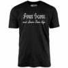 Four Score and Seven Beers Ago – Unisex T-Shirt