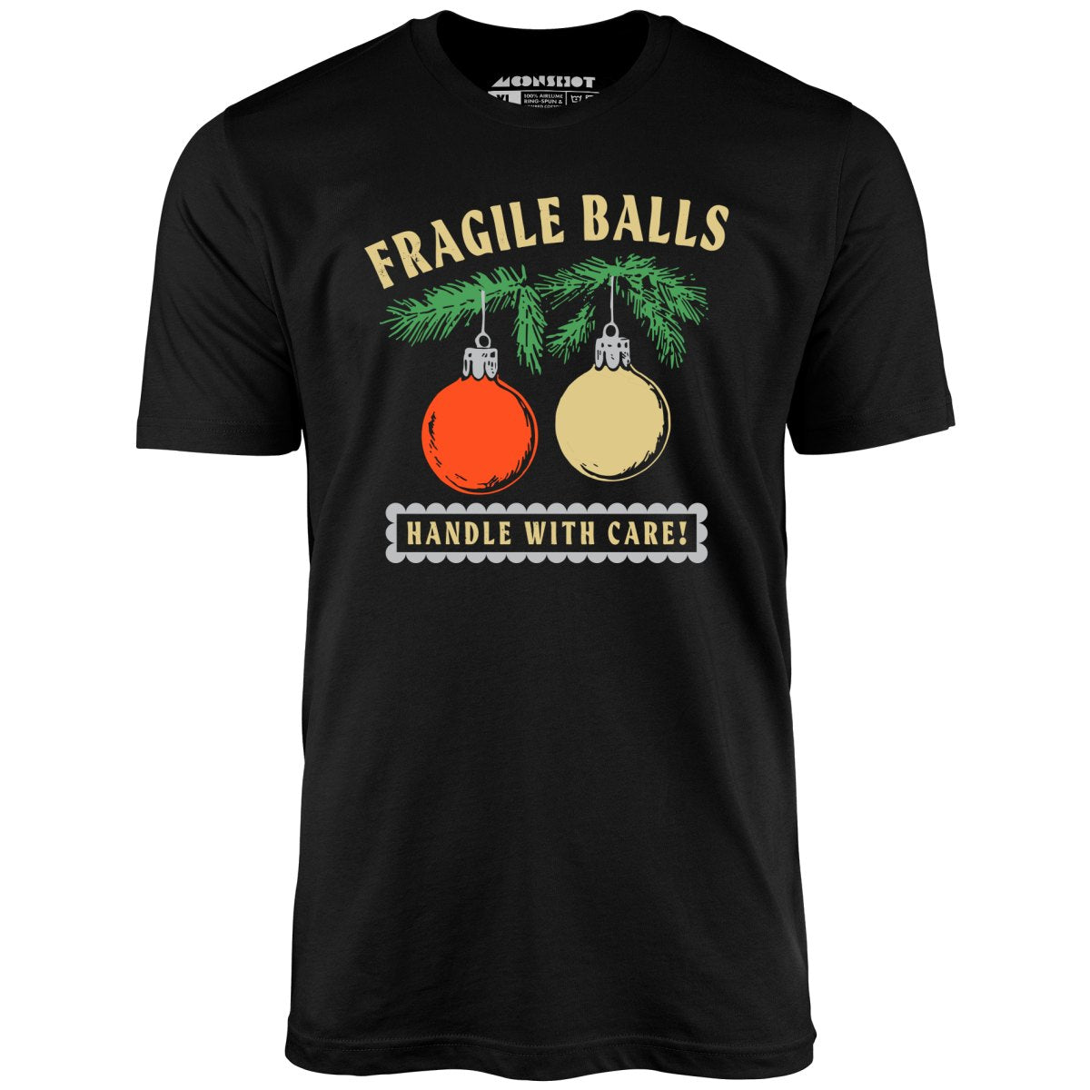 Fragile Balls Handle With Care - Unisex T-Shirt Fragile Balls Handle With Care - Unisex T-Shirt