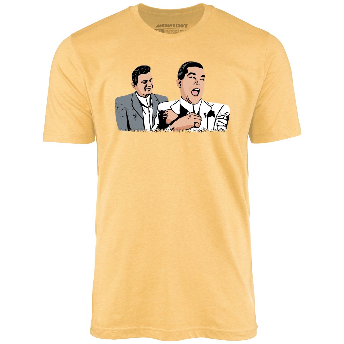 Funny Goodfellas - Unisex T-Shirt Funny Goodfellas - Unisex T-Shirt