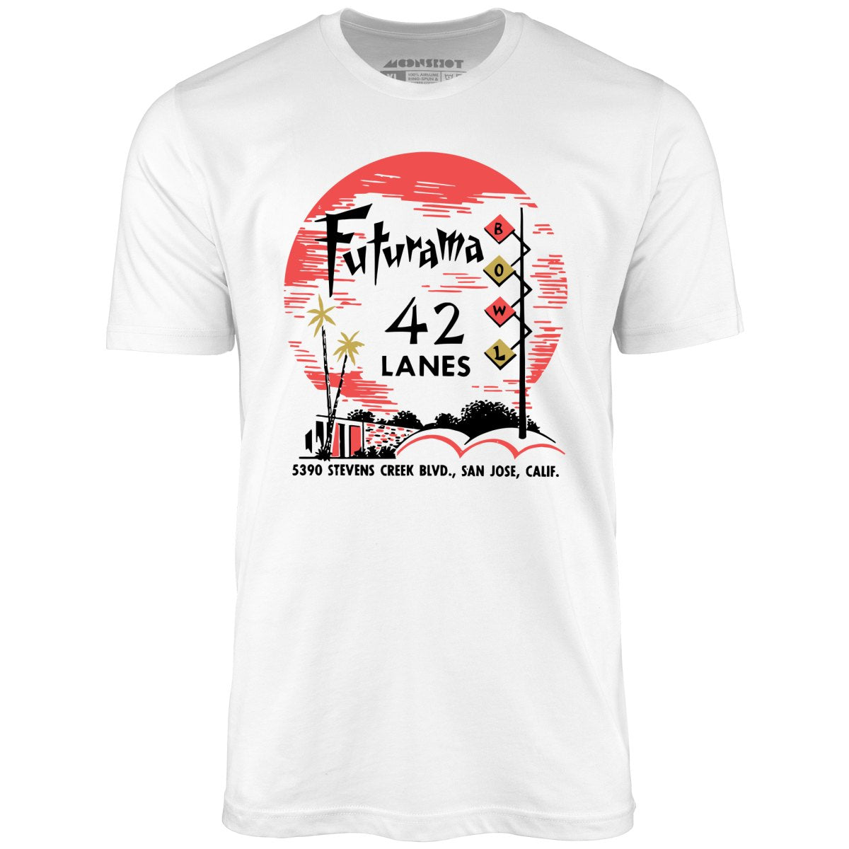 Futurama Lanes - San Jose, CA - Vintage Bowling Alley - Unisex T-Shirt Futurama Lanes - San Jose, CA - Vintage Bowling Alley - Unisex T-Shirt