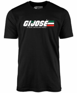 G.I. Jose – Unisex T-Shirt G.I. Jose – Unisex T-Shirt