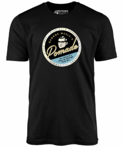 George McFly’s Pomade – Unisex T-Shirt