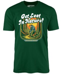 Get Lost in Nature – Unisex T-Shirt