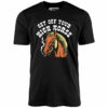 Get Off Your High Horse – Unisex T-Shirt