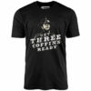 Get Three Coffins Ready – Unisex T-Shirt