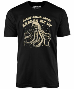 Giant Squid Jokes Kraken Me Up – Unisex T-Shirt