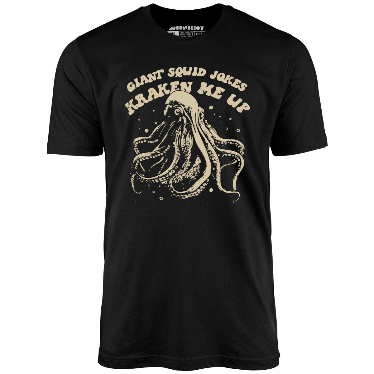 Giant Squid Jokes Kraken Me Up - Unisex T-Shirt Giant Squid Jokes Kraken Me Up - Unisex T-Shirt