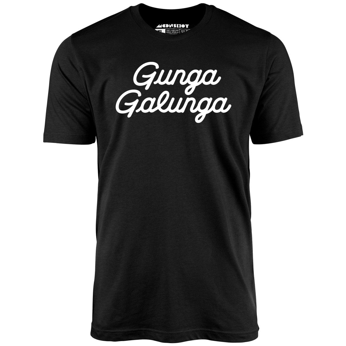 Gunga Galunga v2 - Unisex T-Shirt Gunga Galunga v2 - Unisex T-Shirt