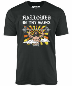 Hallowed Be Thy Gains – Unisex T-Shirt