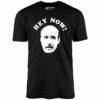 Hey Now – Hank Kingsley – Unisex T-Shirt