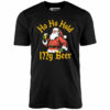 Ho Ho Hold My Beer – Unisex T-Shirt
