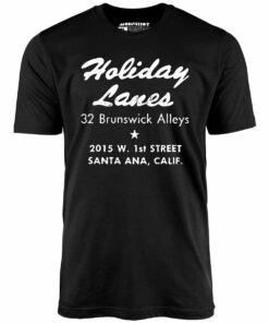 Holiday Lanes – Santa Ana, CA – Vintage Bowling Alley – Unisex T-Shirt