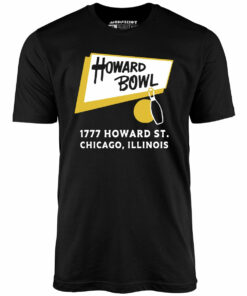 Howard Bowl – Chicago, IL – Vintage Bowling Alley – Unisex T-Shirt
