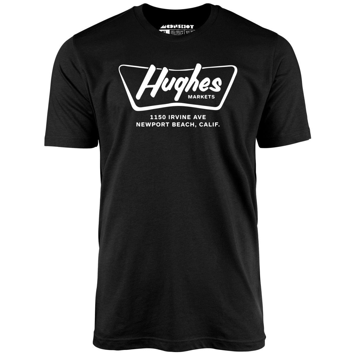 Hughes Markets - Newport Beach, CA - Vintage Grocery Store - Unisex T-Shirt Hughes Markets - Newport Beach, CA - Vintage Grocery Store - Unisex T-Shirt