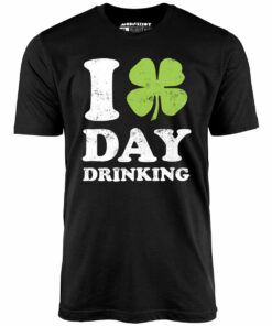 I Love Day Drinking – Unisex T-Shirt I Love Day Drinking – Unisex T-Shirt