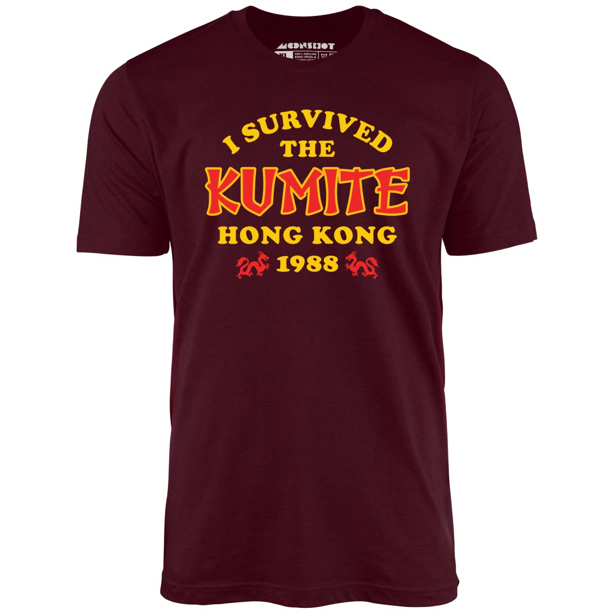 I Survived The Kumite 1988 - Unisex T-Shirt I Survived The Kumite 1988 - Unisex T-Shirt