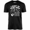 I Want to Hear Some Free Bird – Unisex T-Shirt