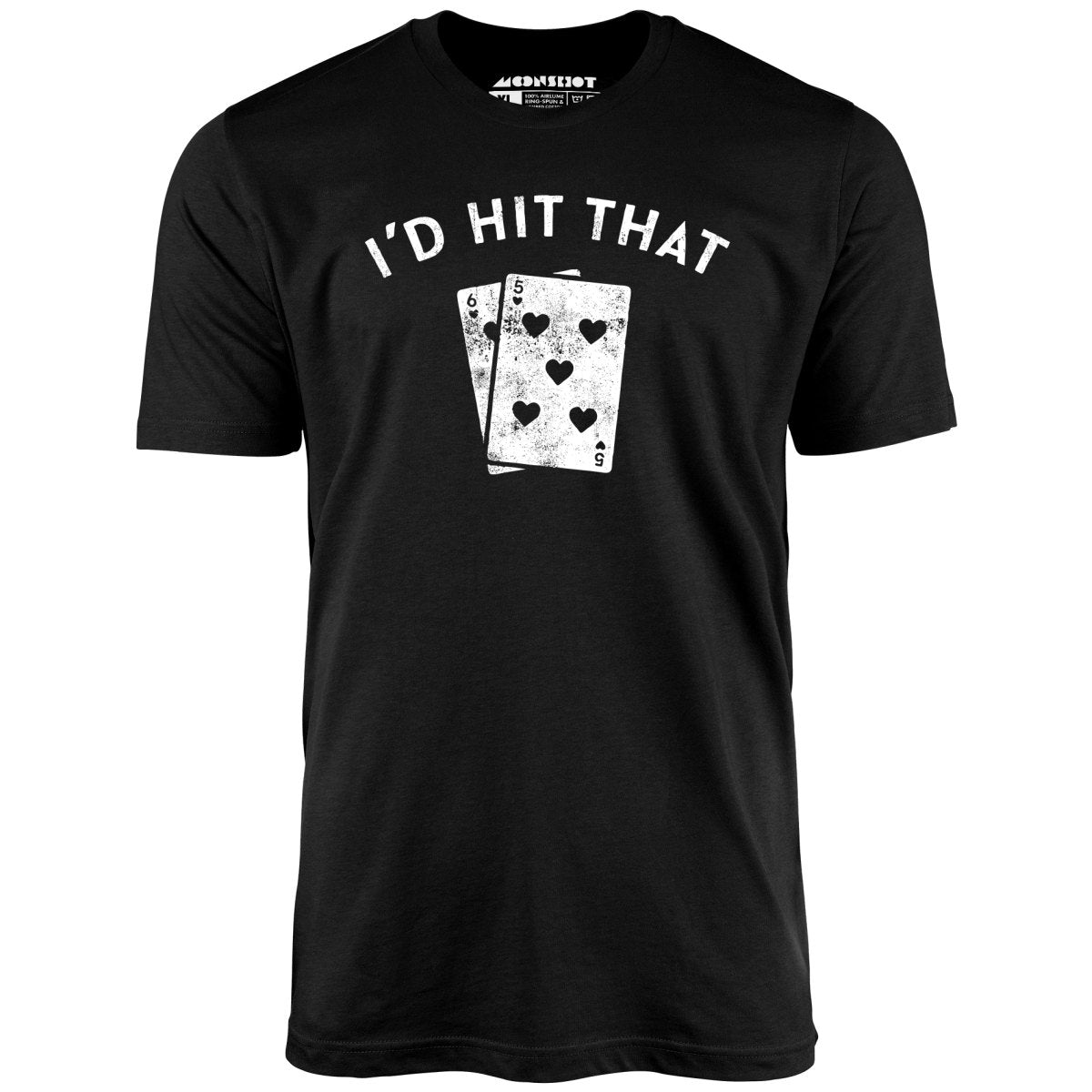 I'd Hit That - Unisex T-Shirt I'd Hit That - Unisex T-Shirt