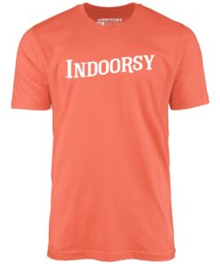 Indoorsy – Unisex T-Shirt